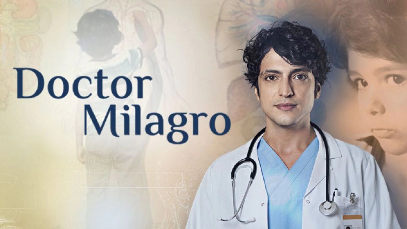 Final Doctor Milagro: Horario y cómo ver el capítulo en Chilevisión -  Chilevisión